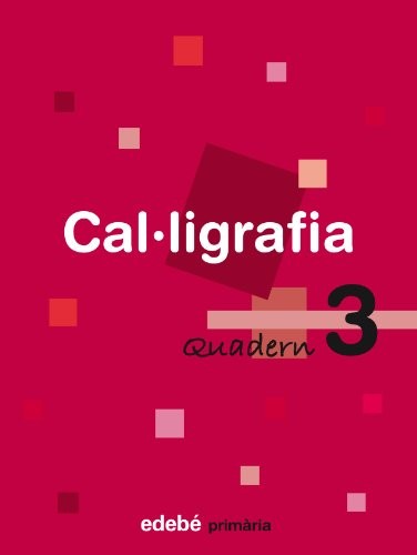 QUADERN 3 CAL·LIGRAFIA