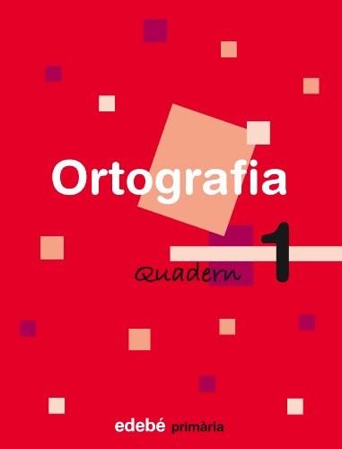 QUADERN 1 ORTOGRAFIA
