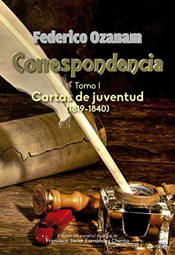 FEDERICO OZANAM CORRESPONDECIA TOMO I