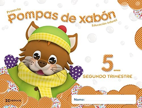 Pompas de xabón 5 anos. Segundo Trimestre