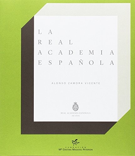 Historia de la Real Academia Española
