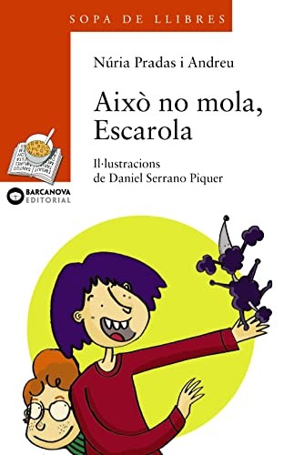 Això no mola, Escarola