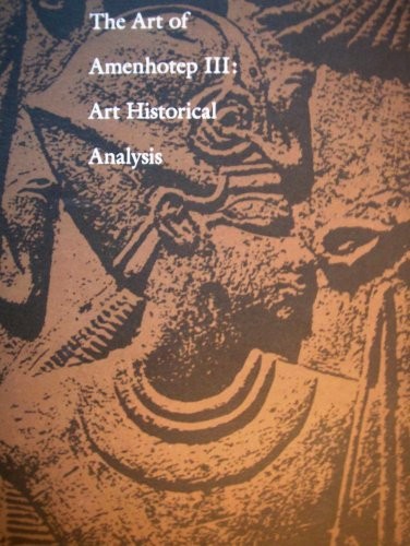 The Art of Amenhotep III