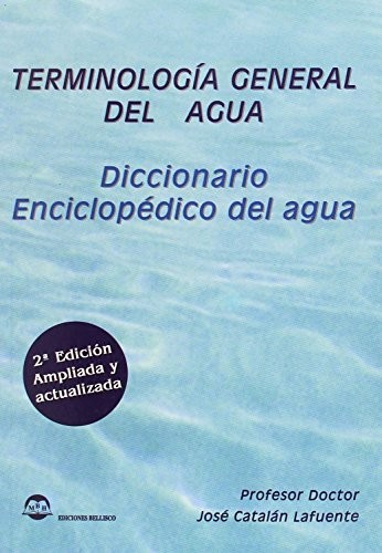 Terminología general del agua, diccionario enciclopédico del agua