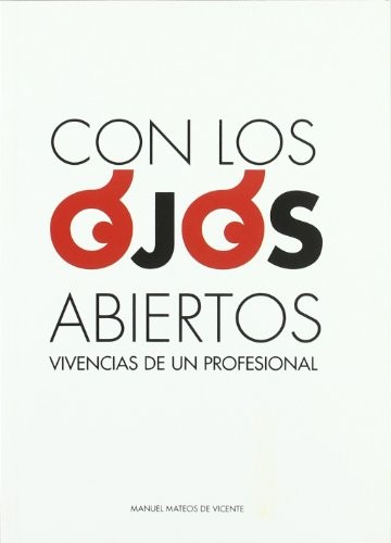 CON LOS OJOS ABIERTOS