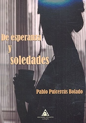De esperanza y soledades