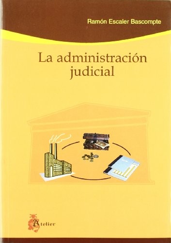 Administracion judicial, la.
