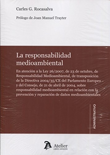 La responsabilidad medioambiental.