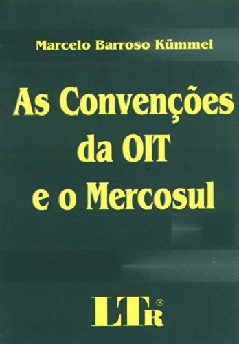 As convenções da OIT e o Mercosul