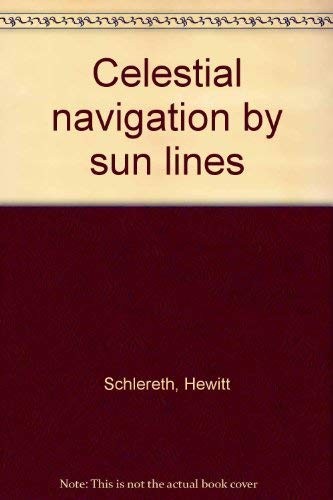 Celestial navigation by sun lines
