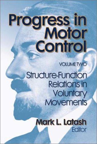 Progress in Motor Control, Volume Two