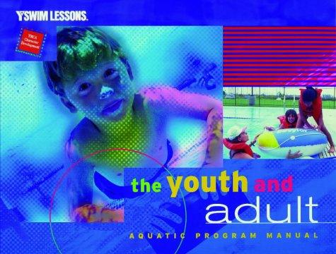 The youth and adult aquatic program manual