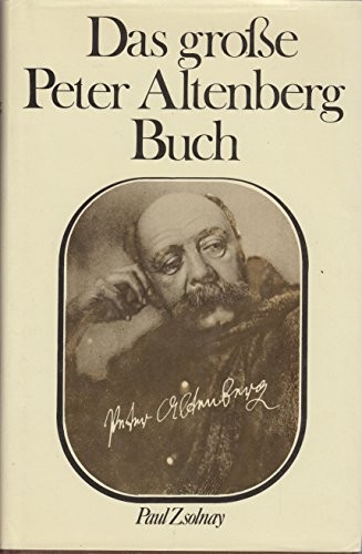 Das grosse Peter Altenberg Buch