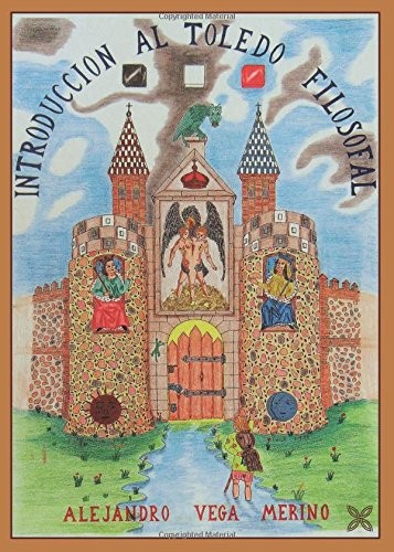 INTRODUCCIÓN AL TOLEDO FILOSOFAL