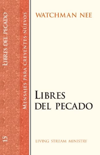 Libres Del Pecado/Deliverance (Mensajes Para Creyentes Nuevos/New Believer's Series)