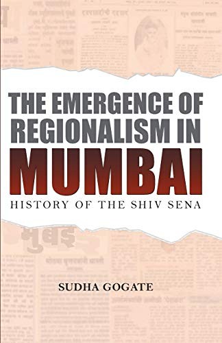 The emergence of regionalism in Mumbai