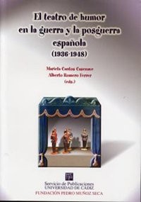 El teatro de humor en la guerra y la posguerra española (1936-1948)