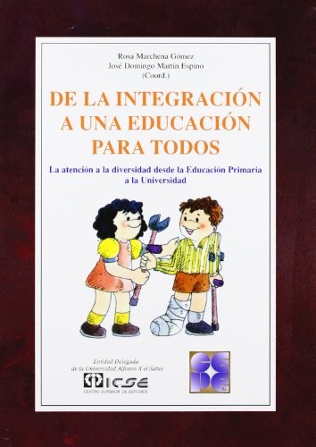 DE LA INTEGRACION UNA EDUCACION PARA TODOS