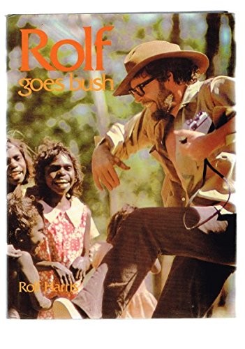 Rolf goes bush