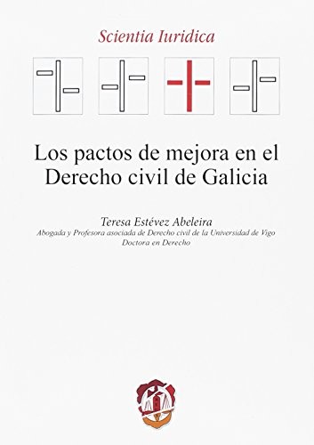 Los pactos de mejora en el Derecho civil de Galicia