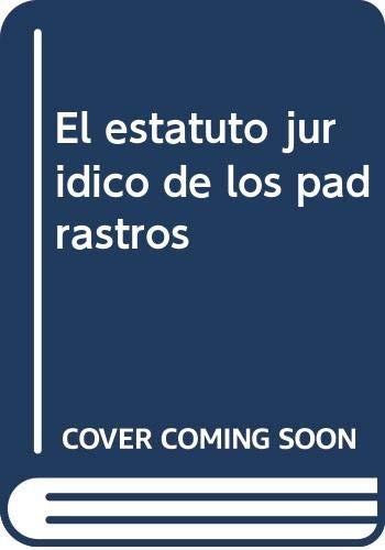 El estatuto jurídico de los padrastros