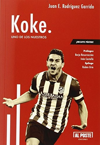Koke. Uno de los nuestros
