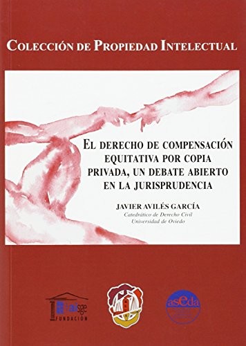 El derecho de compensación equitativa por copia privada, un debate abierto en la jurisprudencia