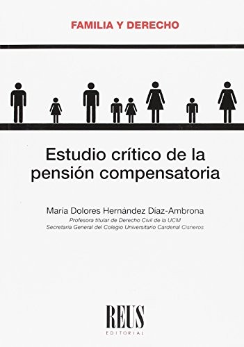 Estudio crítico de la pensión compensatoria