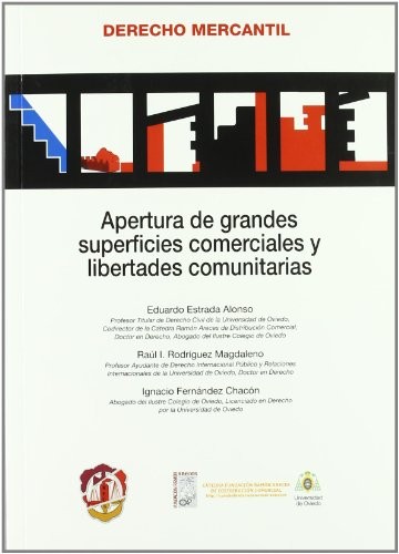 Apertura de grandes superficies comerciales y libertades comunitarias