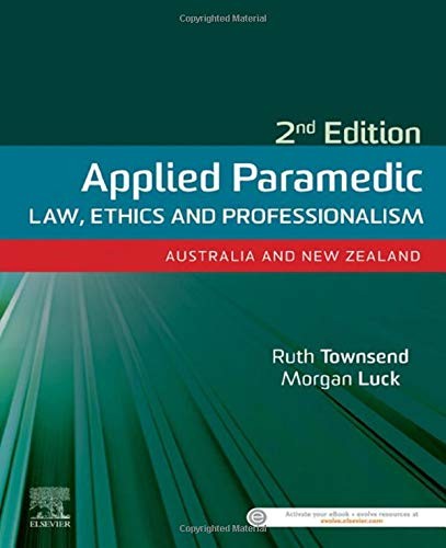 Applied Paramedic Law, Ethics and Professionalism