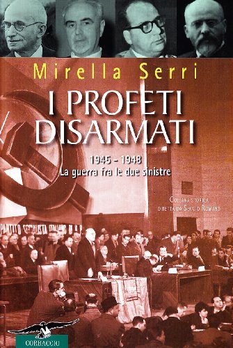 I profeti disarmati