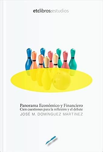 El panorama económico y financiero