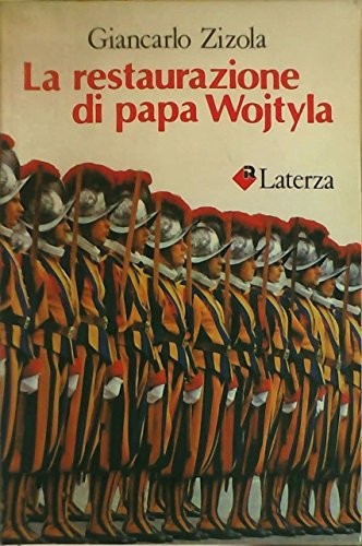 La restaurazione di papa Wojtyla