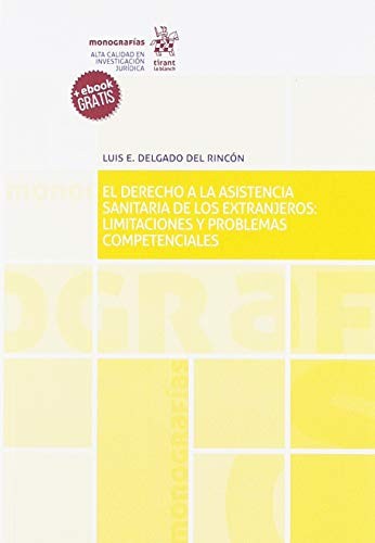 El derecho a la asistencia sanitaria de los extranjeros
