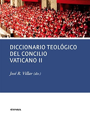 DICCIONARIO TEOLÓGICO DEL CONCILIO VATICANO II