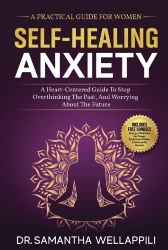 Self-Healing Anxiety