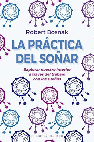 La práctica del soñar