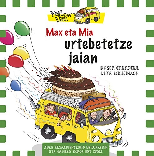 Max eta Mia. Urtebetetze jaian