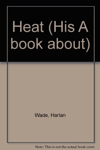 Heat
