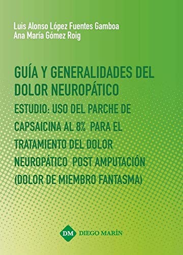 GUIA Y GENERALIDADES DEL DOLOR NEUROPATICO ESTUDIO