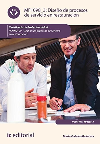 Diseño de procesos de servicio en restauración. HOTR0409 - Gestión de procesos de servicio en restauración