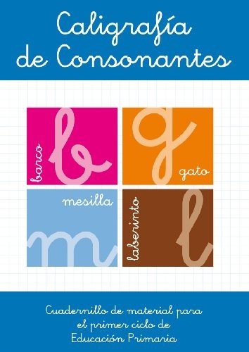 Caligrafía de consonantes. educación infantil. cuadernillo de material fotocopiable