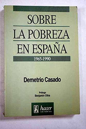 Sobre la pobreza en España, 1965-1990