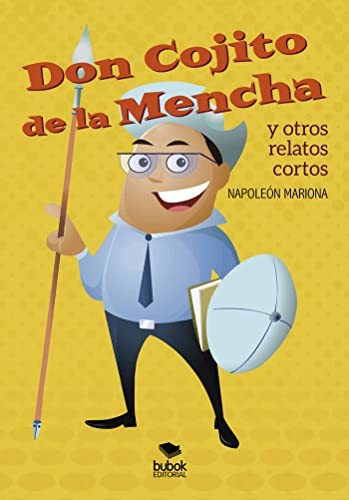 Don cojito de la mencha y otros relatos cortos