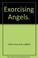 Exorcising Angels