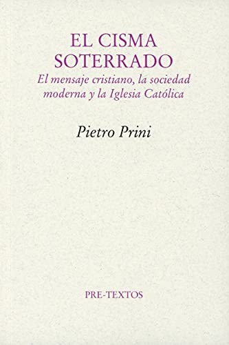 El cisma soterrado