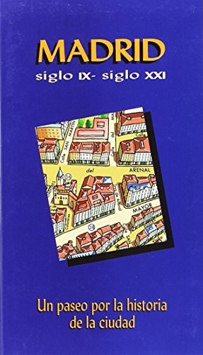 Madrid siglo IX- siglo XXI
