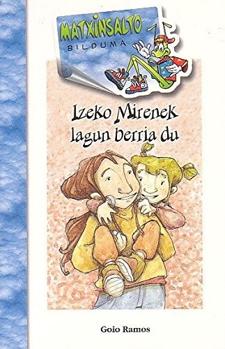 Izeko Mirenek lagun berria du