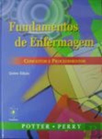 Fundamentos de Enfermagem + Guia de Estudo -Conceitos e Procedimentos