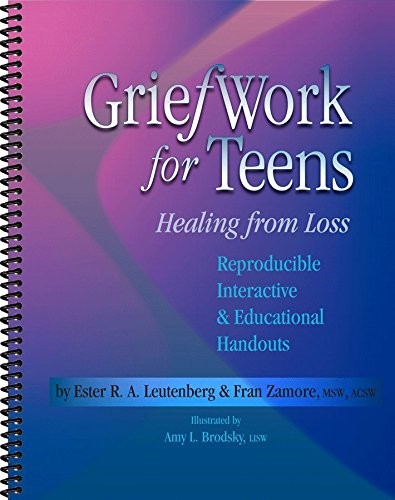 Griefwork for teens healing from loss